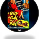 A GUY, A GAL AND A PAL 1945 Lynn Merrick A GUY, A GAL AND A PAL 1945 Lynn Merrick