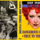 CLARA BOW DOUBLE FEATURE Dangerous Curves True to the Navy 1929-1930