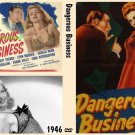 DANGEROUS BUSINESS 1946 Lynn Merrick