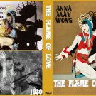 FLAME OF LOVE 1930 Anna May Wong FLAME OF LOVE 1930 Anna May Wong