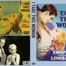 I TAKE THIS WOMAN 1931 Carole Lombard I TAKE THIS WOMAN 1931 Carole Lombard