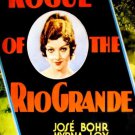 ROGUE OF THE RIO GRANDE Myrna Loy 1930