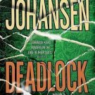 Deadlock by Iris Johansen (2009, Uk- a Format Paperback)