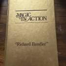 Magic in Action by Richard Bandler (19854, Hardcover)