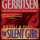 Silent Girl (with Bonus Short Story Freaks) : A Rizzoli and Isles Novel