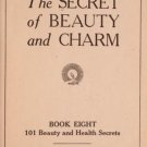 The Secret of Beauty and Charm – Independent Corporation, New York, 1923 Vintage Book