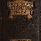Nine Hundred Successful Recipes by Lulu Thompson Silvernail – 1923 Vintage Cook Book