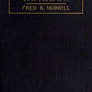 Beyond the Horizon – Fred B. Morrill (1918, Antique Fiction Novel Book)