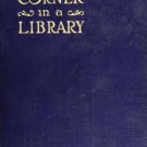 A Quiet Corner in a Library – William Henry Hudson (1915, Vintage Antique Book Literary Essays)