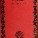 The Douglas Romance – Douglas Sladen (1916, Antique Book Historical Fiction Novel)