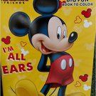 Mickey Mouse Big Fun Book to Color ~ I'm All Ears