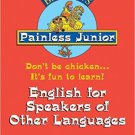 Painless Junior_ English for Speakers of Other Languages (Painless Junior Series)