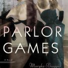 Parlor Games_ A Novel
