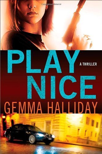Play Nice. Book.   Gemma Halliday