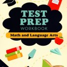 Second Grade Math & Language Arts - Test Preparation Standards Based Excellent - Workbook Second Grade Math & Language Arts - Test Preparation Standards Based Excellent - Workbook