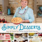 Simply Desserts_ Over 130 Tried & True Dessert Recipes Worth Sharing  Book
