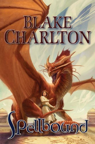 Spellbound. Book.  Blake Charlton