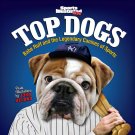 Sports Illustrated Kids Top Dogs_ Babe Ruff and the Legendary Canines of Sports Hardcover Book