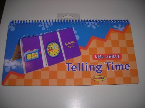 Telling Time (Flip Book) by Fun Logic (January 1, 2001)