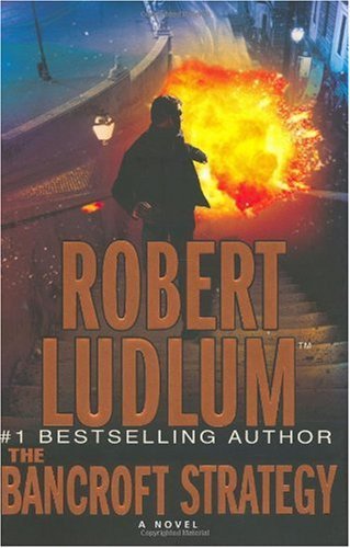 The Bancroft Strategy. Book.    Robert Ludlum
