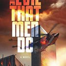 The Evil That Men Do Book