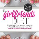 The Girlfriend Diet_ Lose Together to Keep It Off Forever!