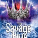 The Savage Blue (The Vicious Deep, 2) Hardcover Book