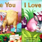 The Storybook Series - I Love You and I Love Family - Children's Book (Set of 2 Books) The Storybook Series - I Love You and I Love Family - Children's Book (Set of 2 Books)