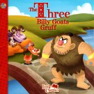 The Three Billy Goats Gruff - The Little Classics collection - Classic Fairy Tales The Three Billy Goats Gruff - The Little Classics collection - Classic Fairy Tales