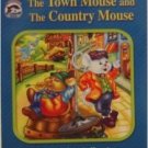 The Town Mouse and the Country Mouse (Dolphin Books Classic Tales Collection). Book
