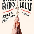 The Unraveling of Mercy Louis_ A Novel