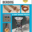 The Weekend Crafter_ Beading_ 20 Great Weekend Projects Paperback Book