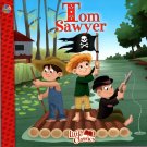 Tom Sawyer - The Little Classics collection - Classic Fairy Tales