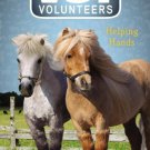 Vet Volunteers 15 Helping Hands. Book.  Laurie Halse Anderson