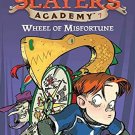 Wheel of Misfortune #7 (Dragon Slayers' Academy) . Book.   Kate McMullan