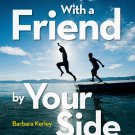 With a Friend by Your Side Hardcover Book