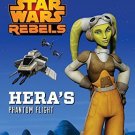 World of Reading Star Wars Rebels Hera's Phantom Flight_ Level 2 Schaefer, Eliza