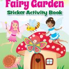 Make Your Own Fairy Garden Sticker Activity Book (Dover Little Activity Books: Fantasy)