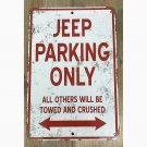Jeep Parking Only Metal Sign with Humor 8x12