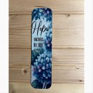 Hope Anchors the Soul Blue Hydrangea Bookmark 8 Inch