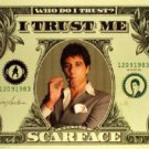 Scarface I trust Me