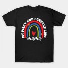 My First And Forever Love T-Shirt My First And Forever Love T-Shirt