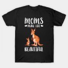 Moms Make Our Life Beautiful Mothers Day Kangaroo Mom T-Shirt Moms Make Our Life Beautiful Mothers Day Kangaroo Mom T-Shirt