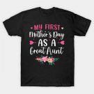 My Mother'S Day As A Aunt Mothers Day For Aunt T-Shirt