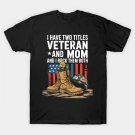 Veteran Army Women Grandma Mom Military Mother'S Day T-Shirt Veteran Army Women Grandma Mom Military Mother'S Day T-Shirt
