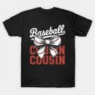 Baseball Cousin Coquette Bow Sport Lover Mothers Day T-Shirt Baseball Cousin Coquette Bow Sport Lover Mothers Day T-Shirt