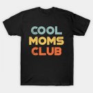 Funny Mother'S Day Cool Moms Club (Sunset) T-Shirt Funny Mother'S Day Cool Moms Club (Sunset) T-Shirt