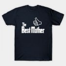 The Best Mother Gift For Mothers Day T-Shirt