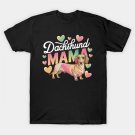 Dachshund Mama Dog Mom Mother'S Day T-Shirt Dachshund Mama Dog Mom Mother'S Day T-Shirt