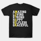 Mother Acronym ¨C Amazing, Loving, Strong Mom Tribute T-Shirt Mother Acronym ¨C Amazing, Loving, Strong Mom Tribute T-Shirt